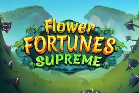 Flower Fortunes Supreme